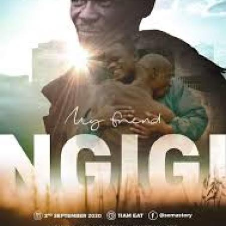 My Friend Ngigi