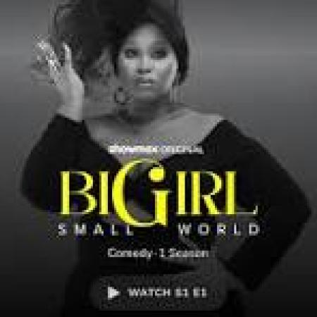 Big Girl Small World